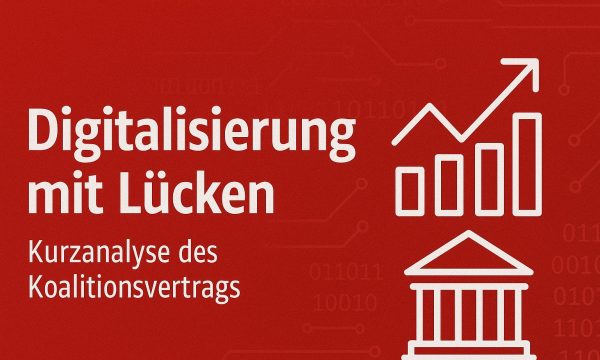 Digitalisierung mit Lücken – Was der Koalitionsvertrag 2025 (nicht) liefert